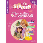 Les sisters - mon cahier de vacances 2025 - du cp au ce1 (broch)