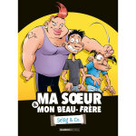 Ma soeur & mon beau - frre - sellig & co. - tome 01 (bd)