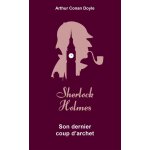 Son dernier coup d'archet (poche) Son dernier coup d'archet (poche)