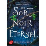 The cursebreakers - tome 1 - un sort si noir et �ternel (poche)