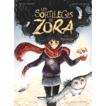 Les sortilèges de zora - tome 03 - magie blanche (bd) Les sortilèges de zora - tome 03 - magie blanche (bd)