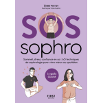 Sos sophrologie - sommeil, stress, confiance en soi : 60 techniques de sophrologie pour vivre mieux (broché) ... Sos sophrologie - sommeil, stress, confiance en soi : 60 techniques de sophrologie pour vivre mieux (broché) ...