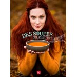 Des soupes qui nous font du bien (broch)