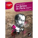 Le spleen de paris petits poèmes en prose - suivi d'un parcours sur le poème en prose (poche) Le spleen de paris petits poèmes en prose - suivi d'un parcours sur le poème en prose (poche)