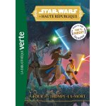 Star wars la haute république 02 - la tour des trompe - la - mort (poche) Star wars la haute république 02 - la tour des trompe - la - mort (poche)