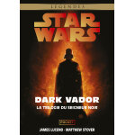 Star wars dark vador - la trilogie du seigneur noir (poche)