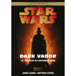 Star wars - int�grale dark vador - le labyrinthe du mal / l'ascension de dark vador / la revanche des ...