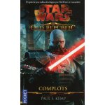 Star wars - numero 110 the old r�public - tome 2 complots (poche)
