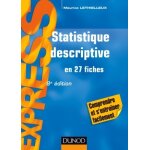 Statistique descriptive - 8e éd - en 27 fiches - en 27 fiches (broché) Statistique descriptive - 8e éd - en 27 fiches - en 27 fiches (broché)