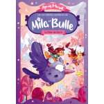 Les succulentes aventures de mila et bulle - tome 1 la fleur - de - sucre (broché) Les succulentes aventures de mila et bulle - tome 1 la fleur - de - sucre (broché)
