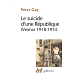 Le suicide d'une r�publique - weimar 1918 - 1933 (poche)