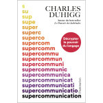 Supercommunication - d�crypter le pouvoir du langage (broch�)