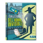 Sur les traces de l'homme invisible - avec lampe à lumière bleue (broché) Sur les traces de l'homme invisible - avec lampe à lumière bleue (broché)