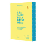 à la table de la bonne mère (broché) à la table de la bonne mère (broché)
