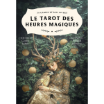 Le tarot des heures magiques (coffret)