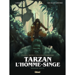 Tarzan, l'homme - singe - tome 01 - premi�re partie (bd)