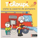 Tchoupi visite la caserne des pompiers (cartonn)