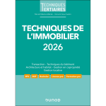 Techniques de l'immobilier 2026 - transaction vente - location et gestion locative - gestion de copropri�t� ...