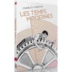 Les temps modernes Les temps modernes