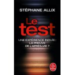 Le test - une expérience inouïe : la preuve de l'après - vie ? (broché) Le test - une expérience inouïe : la preuve de l'après - vie ? (broché)