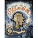 Dans la tte de sherlock holmes - tome 1 (bd)