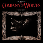 The company of wolves (original motion picture soundtrack) The company of wolves (original motion picture soundtrack)