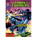 The transformers, la série originale tome 2 - le règne de shockwave ! (bd) The transformers, la série originale tome 2 - le règne de shockwave ! (bd)