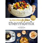 Thermomix recettes de fêtes ! (relié) Thermomix recettes de fêtes ! (relié)