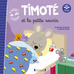 Timot et la petite souris (coute aussi l'histoire) (cartonn)