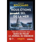 Nous tions le sel de la mer (poche)