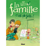 Le meilleur de titeuf - la famille - c'est p juste ! (bd)