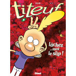 Titeuf - tome 08 - lchez - moi le slip ! (bd)