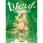 Titeuf - tome 17 - la grande aventure (bd)