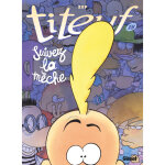 Titeuf - tome 18 - suivez la mèche (bd) Titeuf - tome 18 - suivez la mèche (bd)