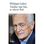 Tomber sept fois, se relever huit (poche)