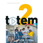 Totem 2 - livre de l'�l�ve (a2) - totem 2 : livre de l'�l�ve + dvd - rom + manuel num�rique enrichi pour ...
