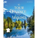 Le tour de france de nos r�gions (reli�)