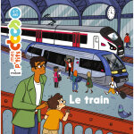 Mes p'tits docs - le train - ds 4 ans (cartonn)