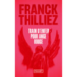 Train d'enfer pour ange rouge (poche)