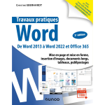 Travaux pratiques - word - 3e d. - de word 2013 a word 2022 et office 365 (broch)