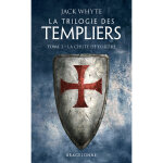 La trilogie des templiers, tome 3 : la chute de l'ordre (poche)
