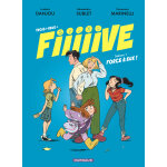 Trois + deux = fiiiiive - tome 1 - force � eux ! (bd)