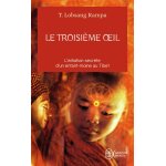 Le troisième oeil (broché) Le troisième oeil (broché)