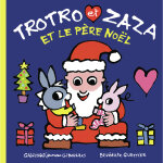 Trotro et zaza - tome 17 : trotro et zaza et le p�re no�l (jeunesse)