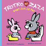 Trotro et zaza vont sur le pot (jeunesse)
