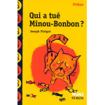 Qui a tu� minou bonbon ? (poche)