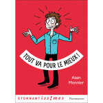 Tout va pour le mieux ! (poche)