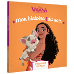 Vaiana - mon histoire du soir - l'histoire du film - disney princesses (broch�)