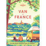 Van en france - les plus beaux itin�raires et les plus beaux spots pour voyager en van (broch�)