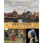 Vermeer et les matres hollandais (reli)